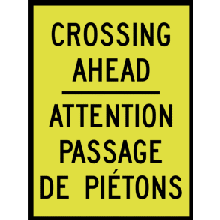 CROSSING AHEAD / Attention passage de piétons Tab